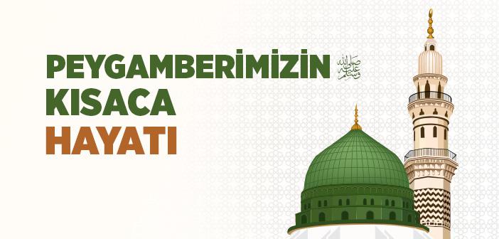 Hz. Muhammed'in Hayatı 